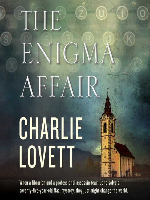 Title details for The Enigma Affair by Charlie Lovett - Available